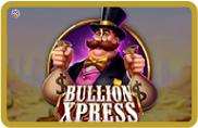 Bullion Xpress jeu gratuit