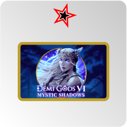 Demi Gods VI Mystic Shadows - test et avis