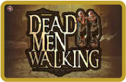 Dead Men Walking